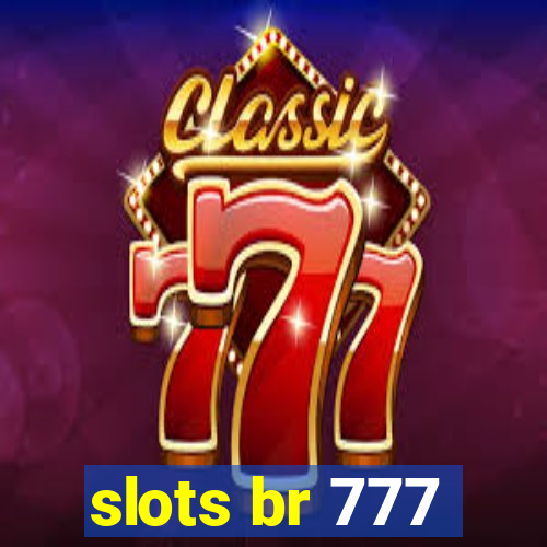 slots br 777